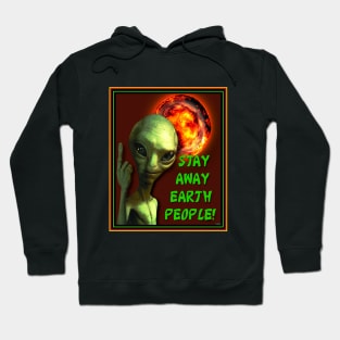 MARTIAN WARNING TO EARTHLINGS Hoodie